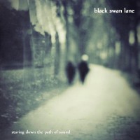 Purchase Black Swan Lane - Staring Down The Path Of Sound