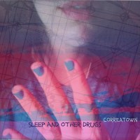 Purchase Correatown - Sleep And Other Drugs