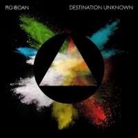 Purchase Pig & Dan - Destination Unknown