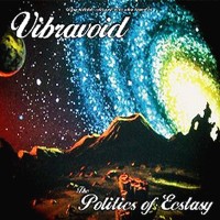 Purchase Vibravoid - The Politics Of Ecstasy