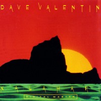 Purchase Dave Valentin - Kalahari