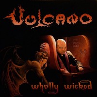 Purchase Vulcano - Wholly Wicked