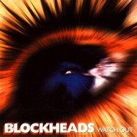 Purchase Blockheads - Watch Out
