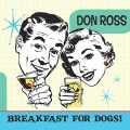 Buy Don Ross - Breakfast For Dogs! Mp3 Download