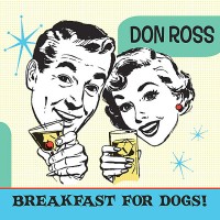 Purchase Don Ross - Breakfast For Dogs!