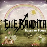 Purchase Elle Bandita - Queen Of Fools