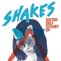 Purchase Get Shakes - Sister Self Doubt (EP)