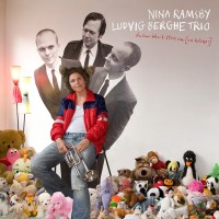 Purchase Nina Ramsby - Du Har Blivit Stor Nu (En Kamp!) (With Ludvig Berghe Trio)