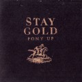 Buy Pony Up! - Stay Gold Mp3 Download