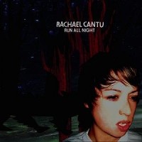Purchase Rachael Cantu - Run All Night