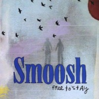 Purchase Smoosh - Free To Stay