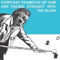 Buy The Blow - Everyday Examples Of Humans Facing Straight Into The Blow Mp3 Download