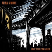 Purchase Alina Simone - Make Your Own Danger