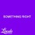 Buy Lincoln Jesser - Something Right Mp3 Download