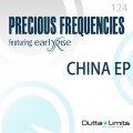Buy Precious Frequencies - China (With Earlyrise) (EP) Mp3 Download