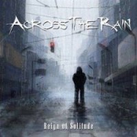 Purchase Across The Rain - Reign Of Solitude