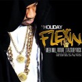 Buy Dj Holiday - Flexin (CDS) Mp3 Download