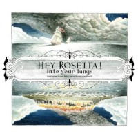 Purchase Hey Rosetta! - Into Your Lungs (Deluxe Edition)