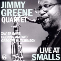 Purchase Jimmy Greene Quartet - Live At Smalls