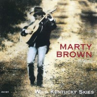 Purchase Marty Brown - Wild Kentucky Skies