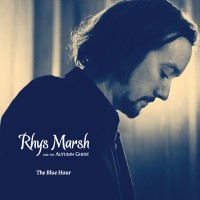 Purchase Rhys Marsh & The Autumn Ghos - The Blue Hour