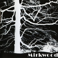 Purchase Mirkwood - Mirkwood (Vinyl)