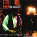 Buy Rob Tognoni - Retro Shakin' Mp3 Download
