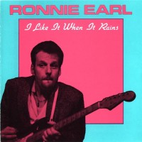 Purchase Ronnie Earl - I Like It When It Rains
