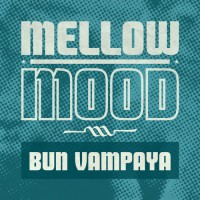 Purchase Mellow Mood - Bun Vampaya (CDS)