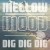 Buy Mellow Mood - Dig Dig Dig (CDS) Mp3 Download