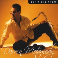 Purchase Darren Motamedy - Don't Cha Know