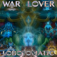 Purchase Lobotomatic - War Lover