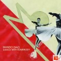 Buy Mando Diao - Dance With Somebody (CDS) Mp3 Download