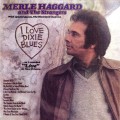Buy Merle Haggard - I Love Dixie Blues (With The Strangers) (Vinyl) Mp3 Download