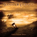 Buy Touch Of Eternity - Time's Fleeing Days (EP) Mp3 Download