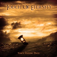 Purchase Touch Of Eternity - Time's Fleeing Days (EP)