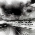 Buy Voodoo Highway - Part Of The Plan Mp3 Download