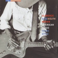 Purchase Clarence "Gatemouth" Brown - American Music, Texas Style