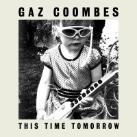 Purchase Gaz Coombes - This Time Tomorrow (CDS)