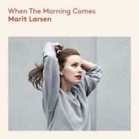 Purchase Marit Larsen - When The Morning Comes