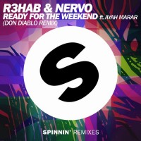 Purchase R3Hab & Nervo - Ready For The Weekend (Don Diablo Remix) (CDS)