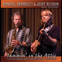 Purchase Randall Bramblett & Geoff Achison And Friends - Jammin' In The Attic (Live At Eddie's Attic)