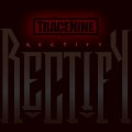 Buy Tracenine - Rectify Mp3 Download