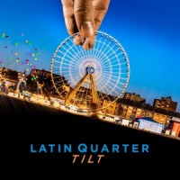 Purchase Latin Quarter - Tilt