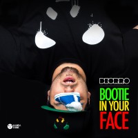 Purchase Deorro - Bootie In Your Face (No Rock Drop) (CDS)