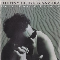 Purchase Johnny Clegg & Savuka - Heat, Dust & Dreams