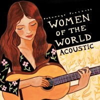 Purchase VA - Putumayo Presents: Women Of The World Acoustic