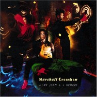 Purchase Marshall Crenshaw - Mary Jean And 9 Others (Reissued 1989)