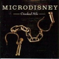 Purchase Microdisney - Crooked Mile