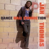 Purchase Jah Thomas - Dance Hall Connection